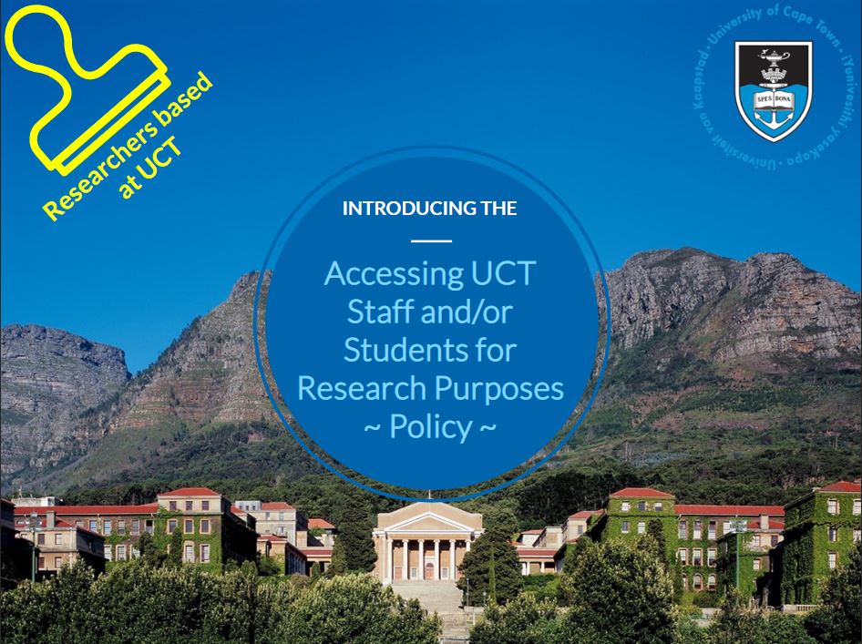 UCT Policy and SOP: Ethics Clearance and Permission to Engage UCT Staff and/or Students or their Data in Research